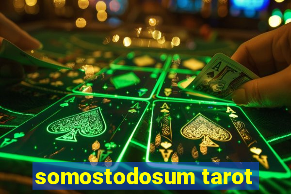 somostodosum tarot